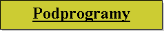 Textov pole: Podprogramy