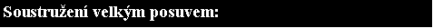 Textov pole: Soustruen velkm posuvem: